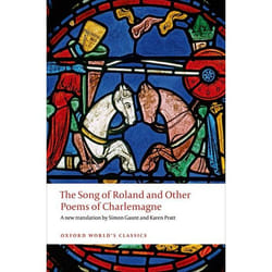 The Song of Roland and Other Poems of Charlemagne (Oxford World's Classics) - [Version Originale]