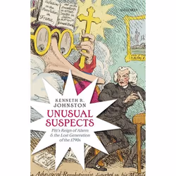 ISBN Unusual Suspects ( Pitt's Reign of Alarm and the Lost Generation of the 1790s ), Kenneth R. Johnston, Anglais, Oxford Un ...
