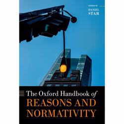 ISBN The Oxford Handbook of Reasons and Normativity, Daniel Star, Anglais, Oxford University Press, 07/06/2018, unisexe, 1 pi ...