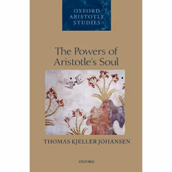ISBN The Powers of Aristotle's Soul, Anglais, Livre broché, 320 pages