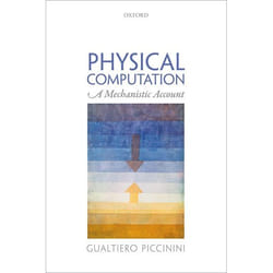 ISBN Physical Computation ( A Mechanistic Account )