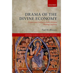 ISBN Drama of the Divine Economy ( Creator and Creation in Early Christian Theology and Piety ) 442 pages Anglais