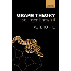 Graph Theory As I Have Known It (Oxford Lecture Series In Mathematics And Its Applications) (Paperback)