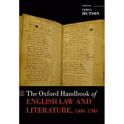 ISBN The Oxford Handbook of English Law and Literature 1500-1700, Lorna Hutson, Anglais, Oxford University Press, 22/06/2017, ...