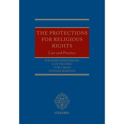 ISBN The Protections for Religious Rights ( Law and Practice ) 624 pages Anglais