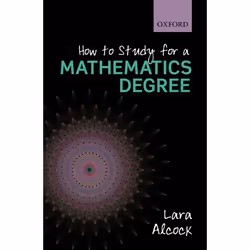 ISBN How to Study for a Mathematics Degree, Lara Alcock, Anglais, Oxford University Press, 08/11/2012, unisexe, 1 pièce(s)
