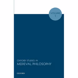 ISBN Oxford Studies in Medieval Philosophy Volume 1, Anglais, Livre broché, 242 pages