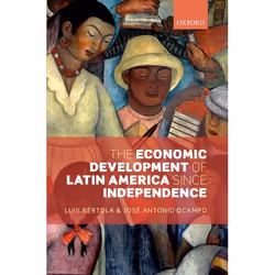 ISBN The Economic Development of Latin America since Independence, Anglais, Couverture rigide