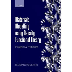 Materials Modelling using Density Functional Theory: Properties and Predictions - [Version Originale]