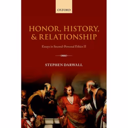 ISBN Honor History and Relationship ( Essays in Second-Personal Ethics II ), Anglais, Couverture rigide, 304 pages