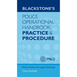 Blackstone's Police Operational Handbook: Practice and Procedure - [Version Originale]
