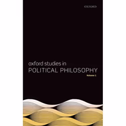 ISBN Oxford Studies in Political Philosophy Volume 1, Anglais, Livre broché, 336 pages