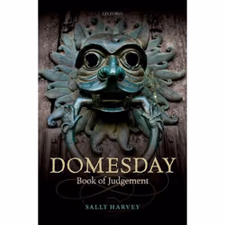 ISBN Domesday ( Book of Judgement ), Sally Harvey, 368 pages, Anglais, Oxford University Press, 21/08/2014, unisexe