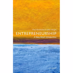 ISBN Entrepreneurship: A Very Short Introduction, Paul Westhead, Mike Wright, 176 pages, Anglais, Oxford University Press, 28 ...