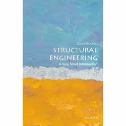 ISBN Structural Engineering: A Very Short Introduction, David Blockley, Anglais, Oxford University Press, 25/09/2014, unisexe ...