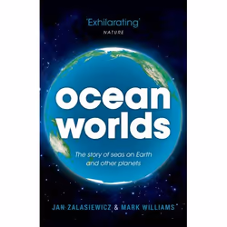 ISBN Ocean Worlds ( The story of seas on Earth and other planets ), Anglais, Couverture rigide