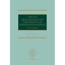 The UN Declaration on the Rights of Indigenous Peoples: A Commentary (Oxford Commentaries on International Law) - [Version Originale]