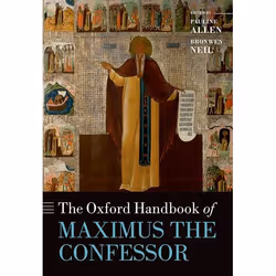 ISBN The Oxford Handbook of Maximus the Confessor, Anglais, Livre broché, 640 pages
