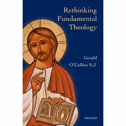ISBN Rethinking Fundamental Theology, Anglais, Couverture rigide, 384 pages