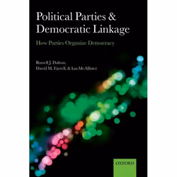 ISBN Political Parties and Democratic Linkage ( How Parties Organize Democracy ), Anglais, Couverture rigide, 256 pages