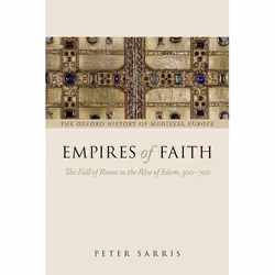 ISBN Empires of Faith ( The Fall of Rome to the Rise of Islam 500-700 ), Anglais, Couverture rigide, 448 pages