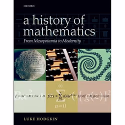 ISBN A History of Mathematics ( From Mesopotamia to Modernity ), Anglais, Couverture rigide, 296 pages