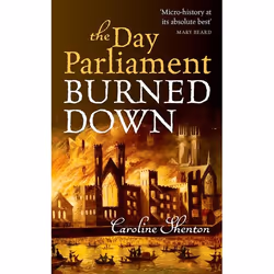 ISBN The Day Parliament Burned Down, Caroline Shenton, Anglais, Oxford University Press, 29/08/2013, unisexe, 1 pièce(s)