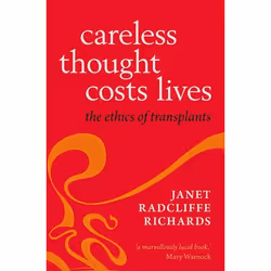 ISBN Careless Thought Costs Lives ( The Ethics of Transplants ), Anglais, Couverture rigide, 304 pages