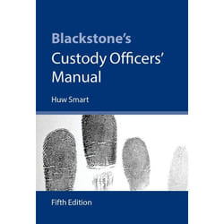 Blackstone'S Custody Officers' Manual (Paperback)