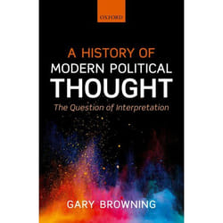 ISBN A History of Modern Political Thought ( The Question of Interpretation ) Couverture rigide