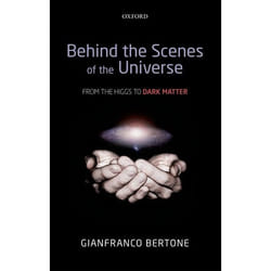 Behind the Scenes of the Universe: From the Higgs to Dark Matter