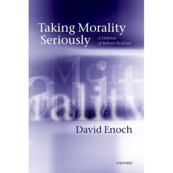ISBN Taking Morality Seriously ( A Defense of Robust Realism ) Couverture rigide