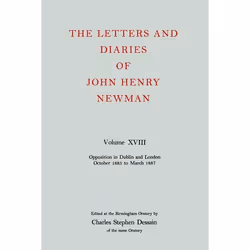ISBN The Letters and Diaries of John Henry Newman ( Volume XVIII: New Beginnings in England: April 1857 to December 1858 ), J ...