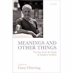ISBN Meanings and Other Things ( Themes from the Work of Stephen Schiffer ), Gary Ostertag, 560 pages, Anglais, Oxford Univer ...