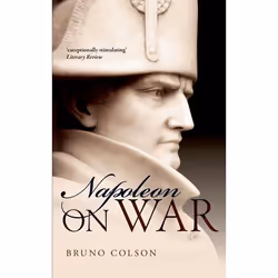 ISBN Napoleon: On War, Anglais, Couverture rigide, 496 pages