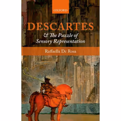 ISBN Descartes and the Puzzle of Sensory Representation, Anglais, Couverture rigide, 206 pages