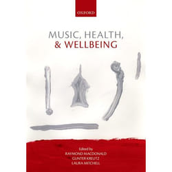 Music, Health, and Wellbeing - [Version Originale]