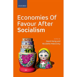 Economies of Favour after Socialism - [Version Originale]