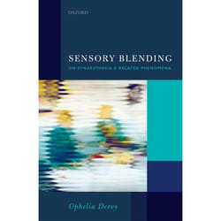 ISBN Sensory Blending ( On Synaesthesia and related phenomena ) 336 pages Anglais