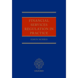 ISBN Financial Services Regulation in Practice 608 pages Anglais