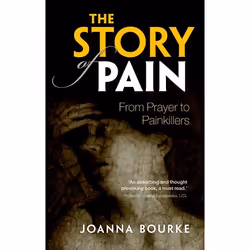 ISBN The Story of Pain ( From Prayer to Painkillers ), Anglais, Couverture rigide