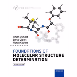 ISBN Foundations of Molecular Structure Determination, Simon Duckett, Bruce Gilbert, Martin Cockett, 176 pages, Anglais, Oxfo ...