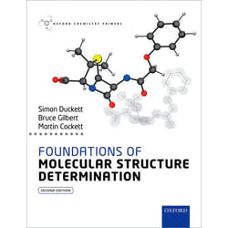 Foundations Of Molecular Structure Determination 2/E (Oxford Chemistry Primers) (Paperback)
