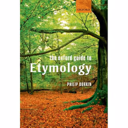 ISBN The Oxford Guide to Etymology, Anglais, Couverture rigide, 360 pages