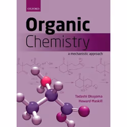 ISBN Organic Chemistry ( A mechanistic approach ), Tadashi Okuyama, Howard Maskill, unisexe, Oxford University Press, 07/11/2 ...