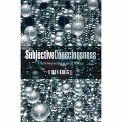 ISBN Subjective Consciousness ( A Self-Representational Theory ), Anglais, Couverture rigide, 340 pages