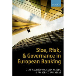 Size, Risk, and Governance in European Banking - [Version Originale]