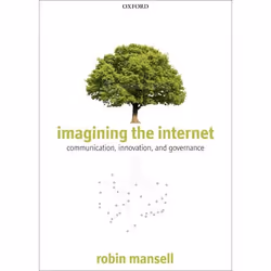 ISBN Imagining the Internet ( Communication Innovation and Governance ), Anglais, Couverture rigide