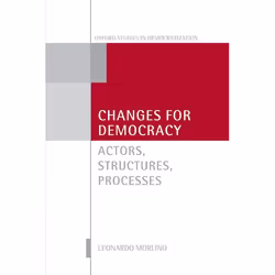 ISBN Changes for Democracy ( Actors Structures Processes ), 320 pages