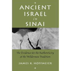 ISBN Ancient Israel in Sinai ( The Evidence for the Authenticity of the Wilderness Tradition ) Couverture rigide